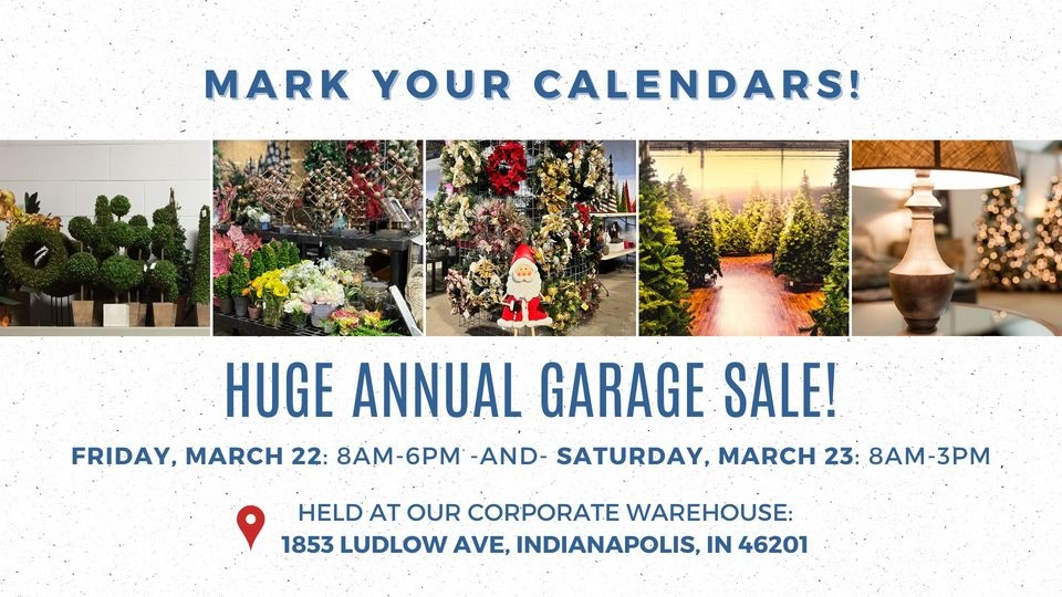 McNamara Florist Huge Annual Garage Sale